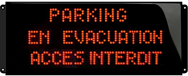 PARKING en evacuation acces interdit panneau lumineux IP65