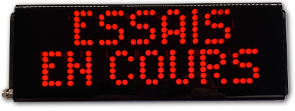 Panneau lumineux étanche essais en cours