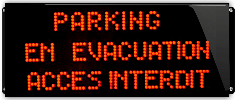 Panneau lumineux étanche parking en évacuation accès interdit