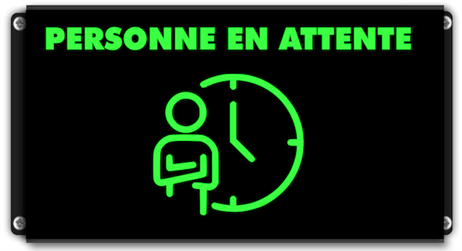 Panneau lumineux PERSONNE EN ATTENTE avec pictogramme vert rétroéclairé