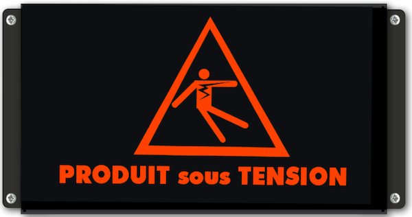 panneau lumineux produit sous tension avec pictogramme de danger électrique