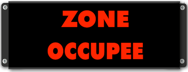 panneau lumineux Zone occupée